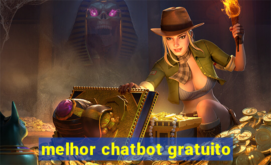 melhor chatbot gratuito