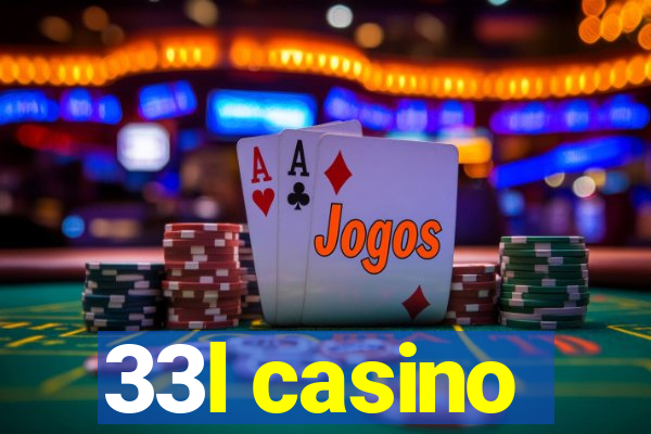 33l casino