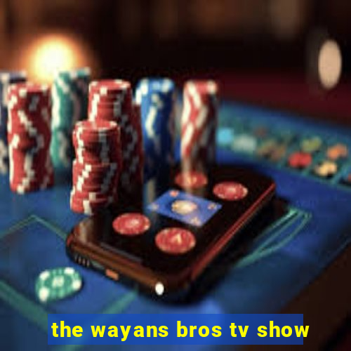 the wayans bros tv show