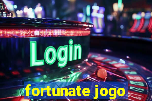 fortunate jogo