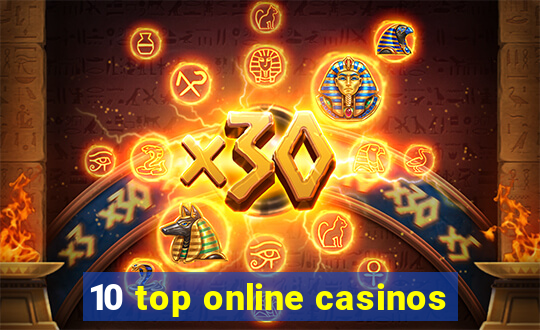 10 top online casinos