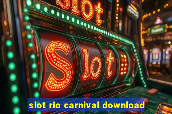 slot rio carnival download