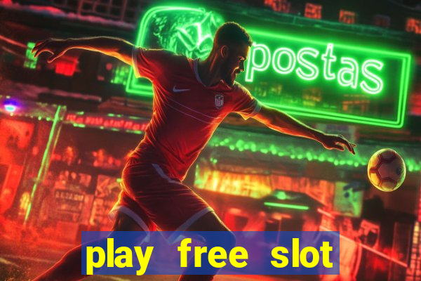 play free slot machines no download