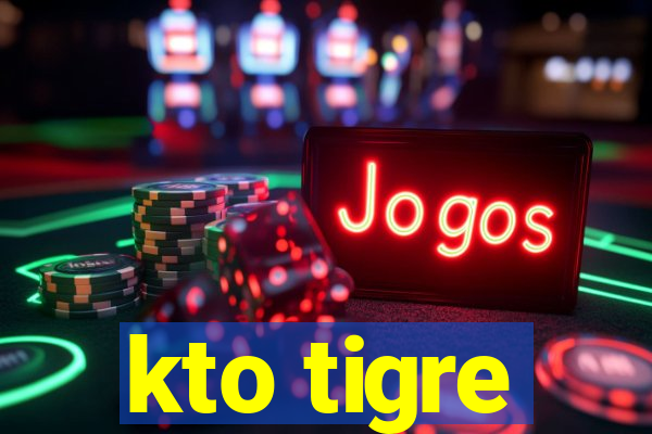 kto tigre