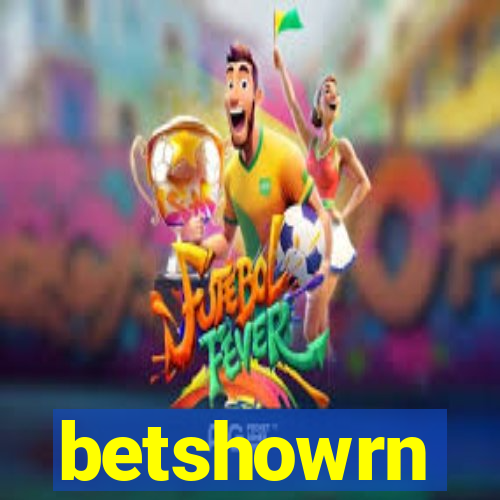 betshowrn