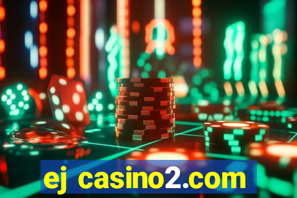 ej casino2.com