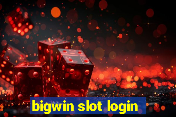 bigwin slot login