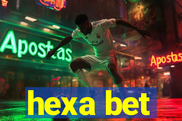 hexa bet