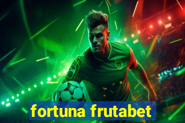 fortuna frutabet