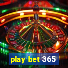 play bet 365