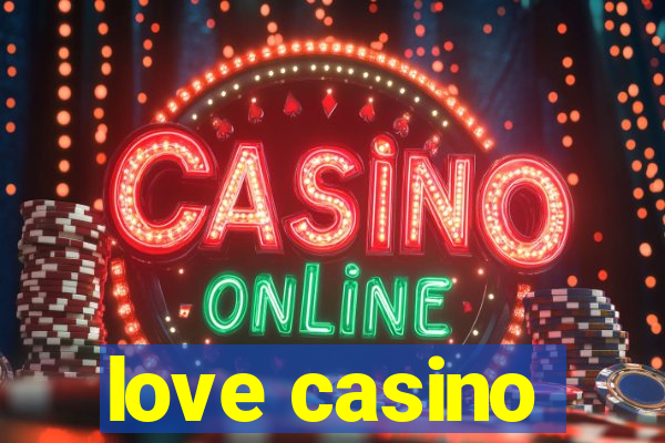 love casino