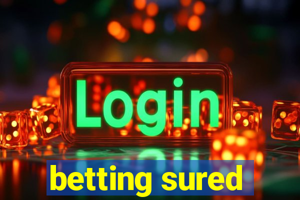 betting sured