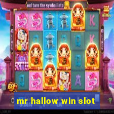 mr hallow win slot