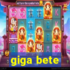 giga bete