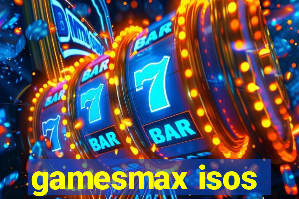 gamesmax isos