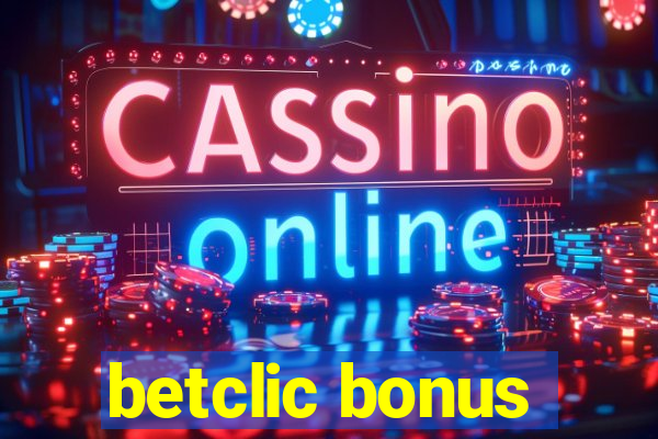 betclic bonus