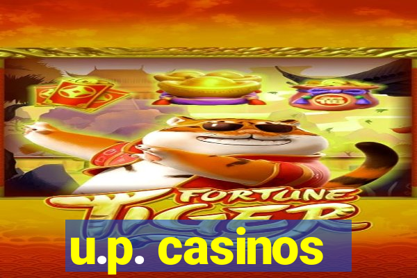 u.p. casinos