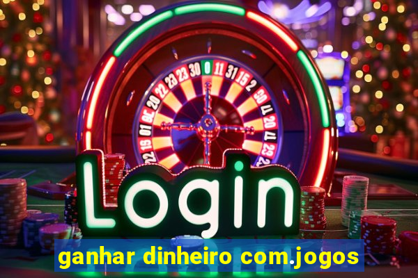 ganhar dinheiro com.jogos