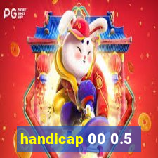 handicap 00 0.5