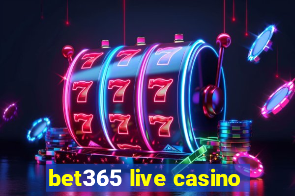 bet365 live casino