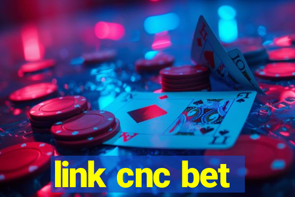 link cnc bet