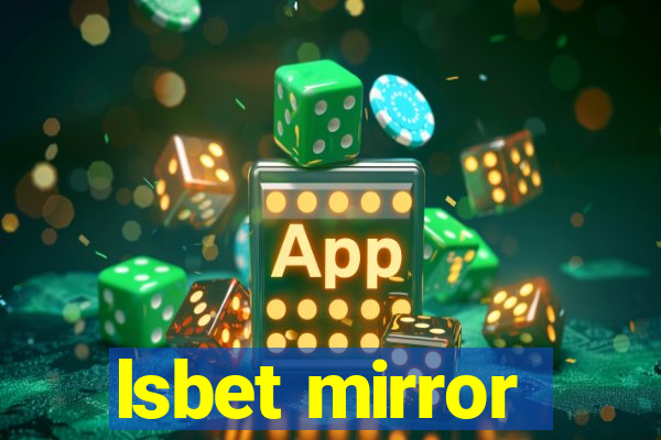 lsbet mirror