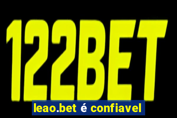 leao.bet é confiavel