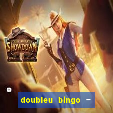 doubleu bingo – epic bingo