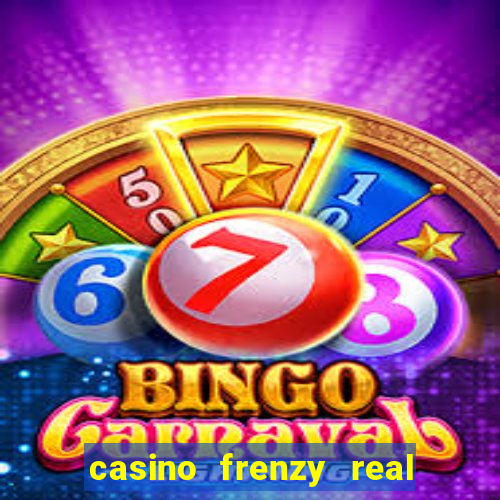 casino frenzy real money gcash