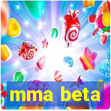 mma beta