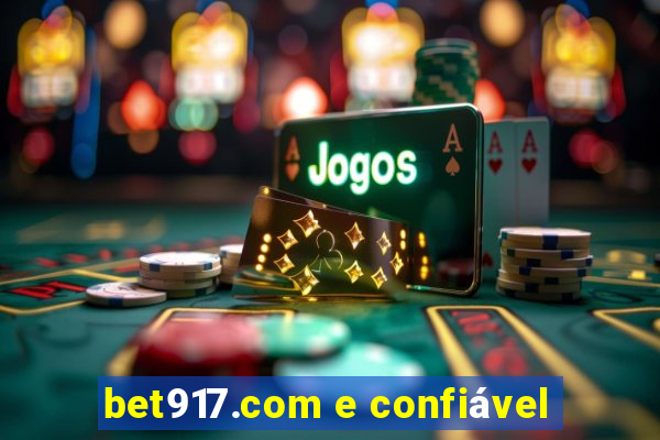 bet917.com e confiável