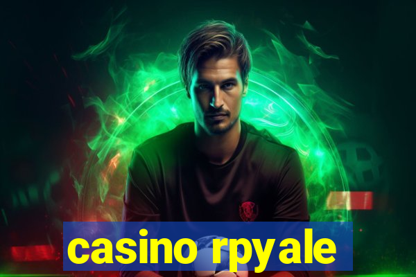 casino rpyale