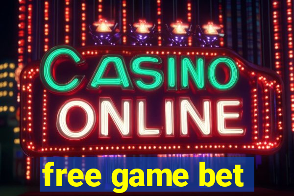 free game bet