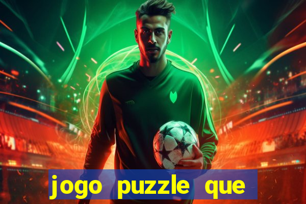 jogo puzzle que ganha dinheiro