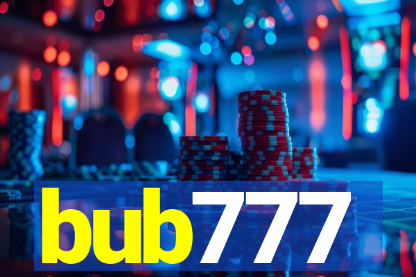 bub777