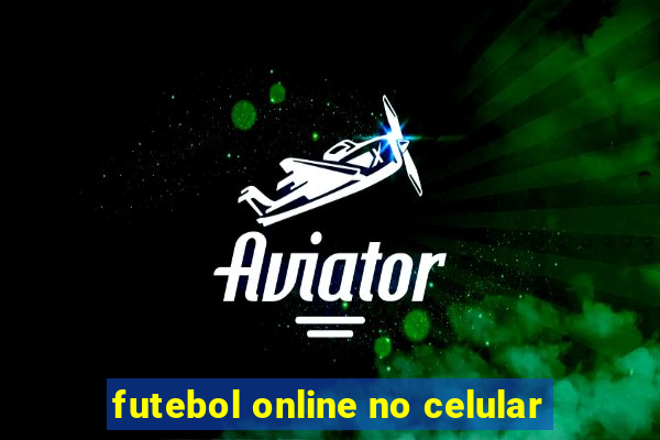 futebol online no celular