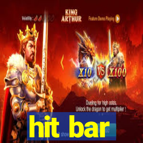 hit bar