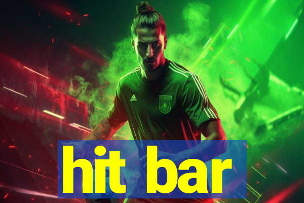 hit bar