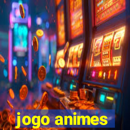 jogo animes