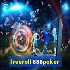 freeroll 888poker