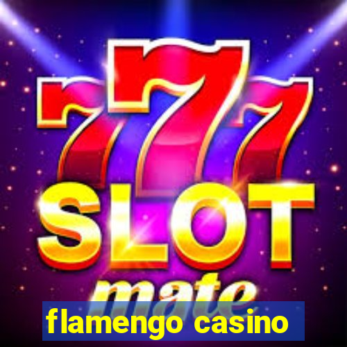 flamengo casino