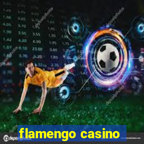 flamengo casino