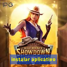 instalar aplicativo