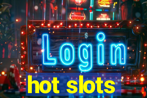 hot slots