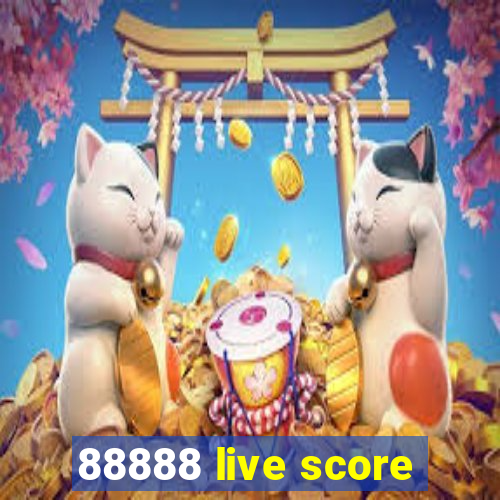 88888 live score