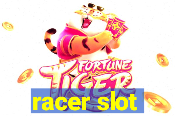 racer slot