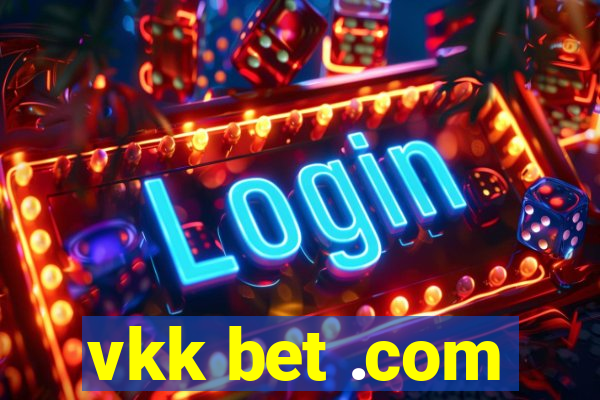 vkk bet .com