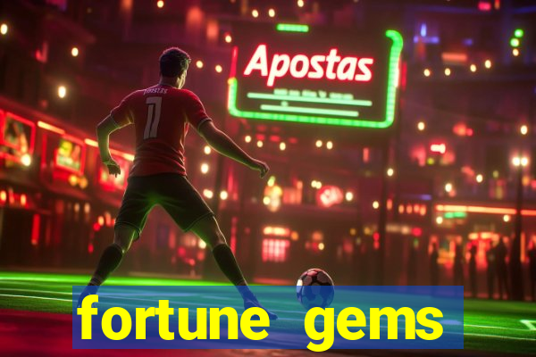 fortune gems horário pagante