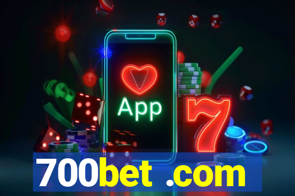 700bet .com