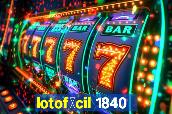 lotof谩cil 1840